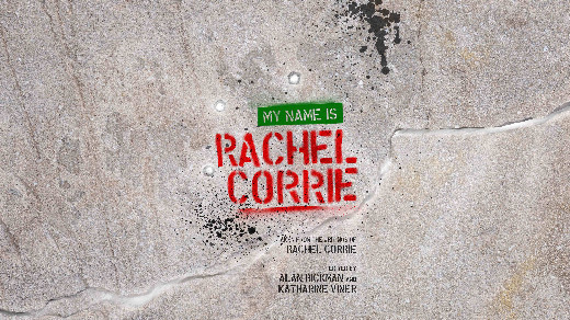 My Name Is Rachel Corrie