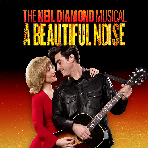 A Beautiful Noise: The Neil Diamond Musical show poster