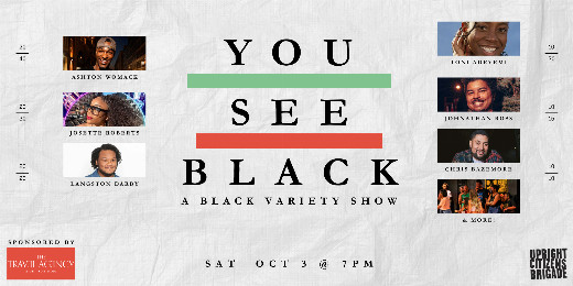 You See Black: A Black Variety Show show poster