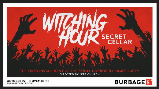 WITCHING HOUR: SECRET CELLAR, a new Horror Anthology play by James Lucey