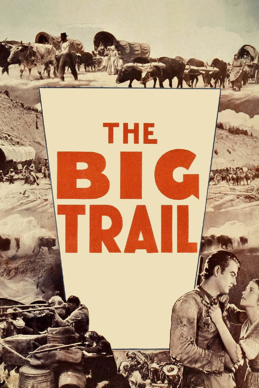 THE BIG TRAIL (1930) In 70MM Widescreen with John Wayne. Sun, Oct 18, 2PM