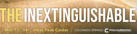Colorado Springs Philharmonic: The Inextinguishable