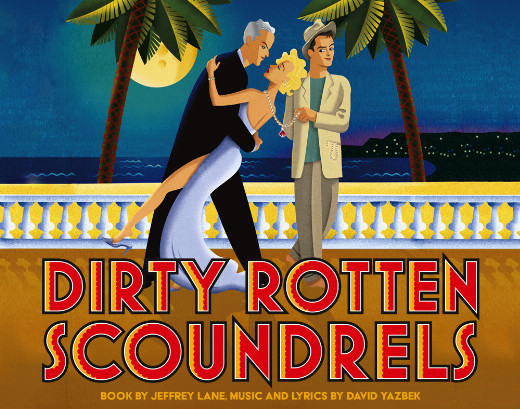 Dirty Rotten Scoundrels in Orlando