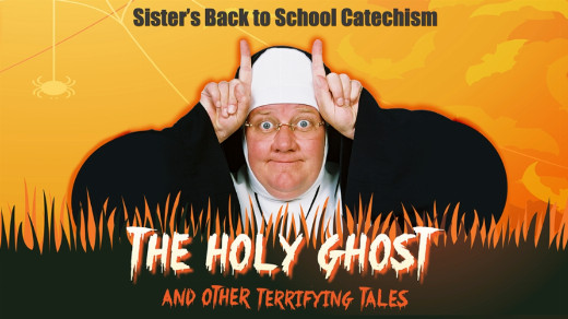 Sister's Back to School Catechism: The Holy Ghost and Other Terrifying Tales in Connecticut