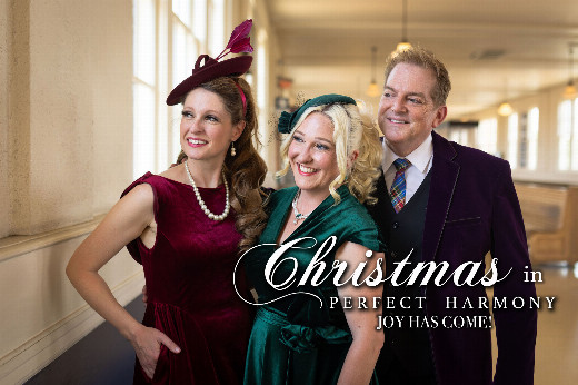 Christmas in Perfect Harmony: Joy Has Come! in Central Pennsylvania