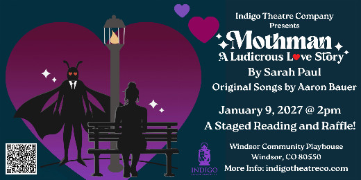 Mothman: A Ludicrous Love Story (Staged Reading) in Colorado