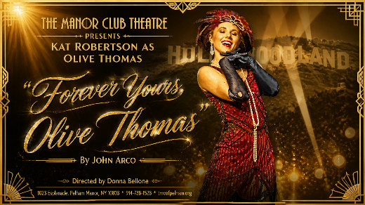 Forever Yours, Olive Thomas in Rockland / Westchester