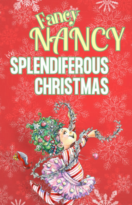 Fancy Nancy Splendiferous Christmas in Los Angeles