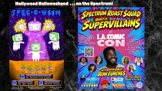 Halloweekend Double Header! SPEC-O-WEEN and SPECTRUM ROAST SQUAD ROAST OF SUPERVILLAINS