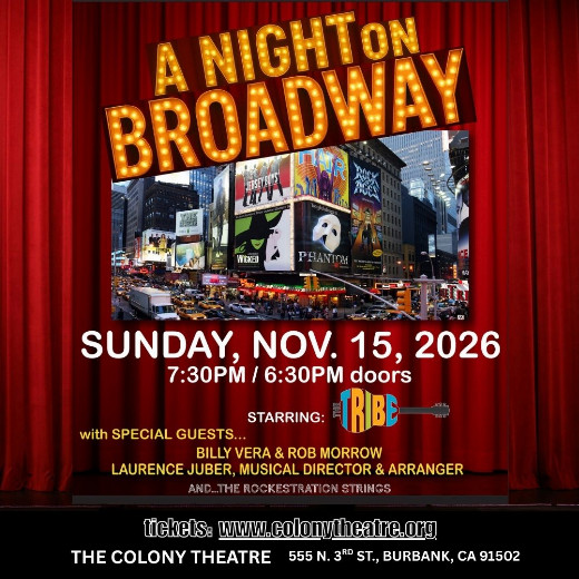 “A Night on Broadway” --where Musical Theatre Meets Rock & Roll in Los Angeles