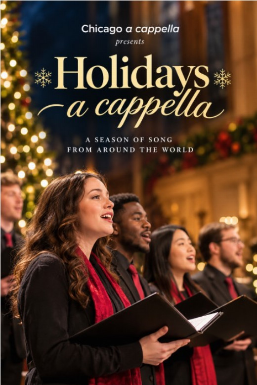 An Evening of Holiday Harmony with Chicago a cappella in Chicago