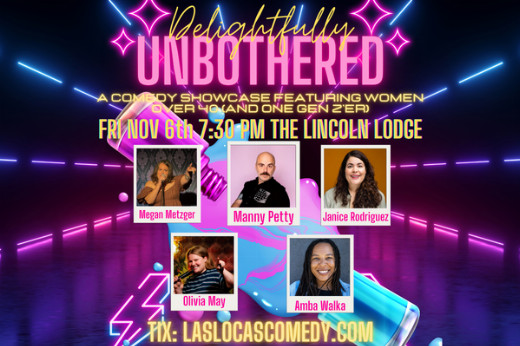 Las Locas Comedy Presents: Delightfully Unbothered - November 2026 in Chicago
