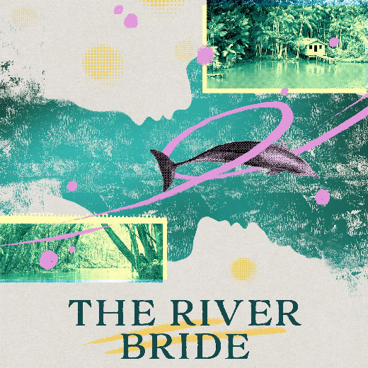The River Bride