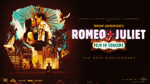 Romeo + Juliet Film in Concert in Boston