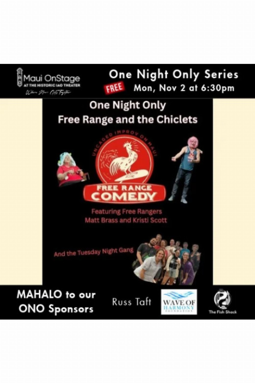 November ONO-Free Range Comedy and the Chiclets in Hawaii