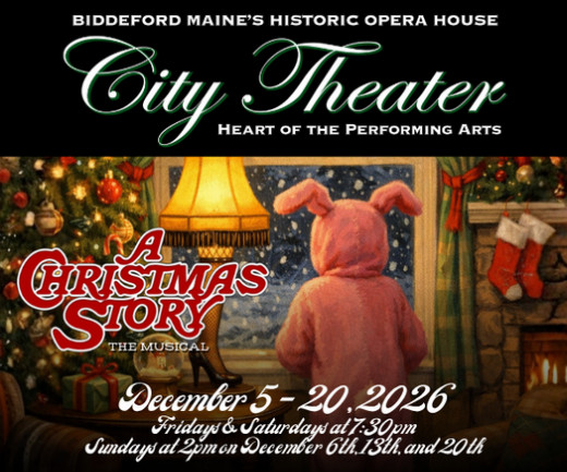 A CHRISTMAS STORY: THE MUSICAL in Maine