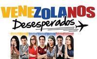 Venezuelan desperate show poster
