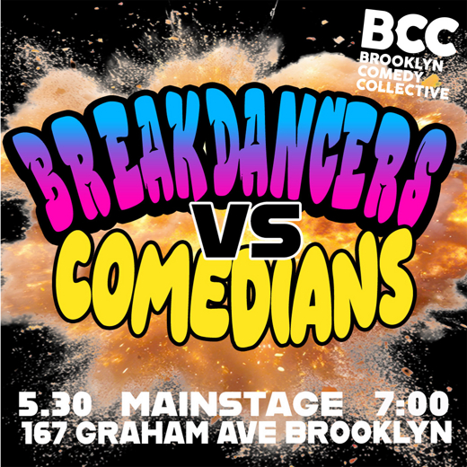 Breakdancders vs. Comedians