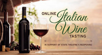 Online Italian Wine Tasting In Support of State Theatre's Reopening