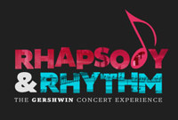 Rhapsody & Rhythm: The Gershwin Concert Experience show poster