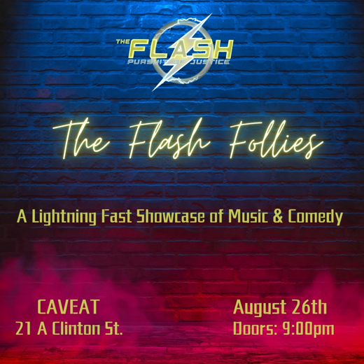 The Flash Follies: A Lightning Fast Showcase of Music & Comedy show poster