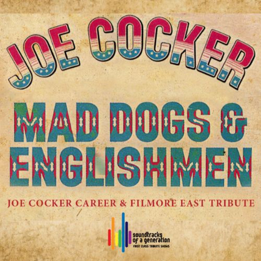 Mad Dogs & Englishmen: A Tribute to Joe C*CKer