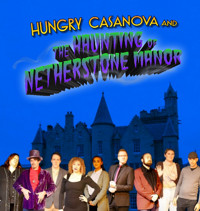 Hungry Casanova & The Haunting of Netherstone Manor in Tampa
