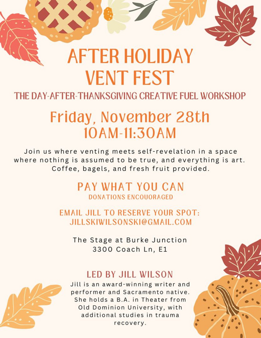After Holiday Vent Fest: Creative Fuel Workshop at The Stage 11/28 10am Cameron Park CA.