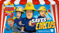 Fireman Sam Saves The Circus show poster
