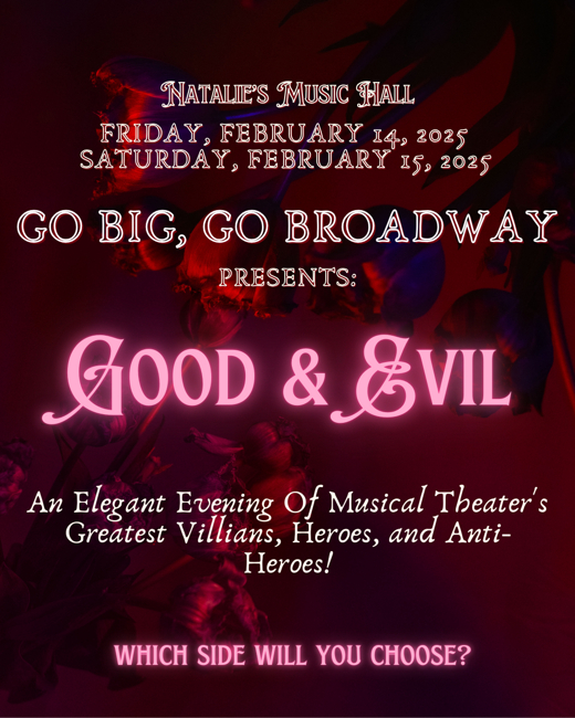 Go Big, Go Broadway: Good & Evil Edition in Columbus