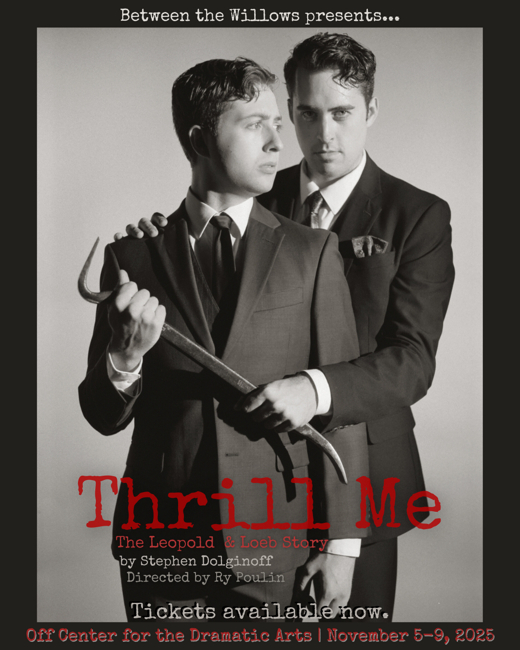 Thrill Me: The Leopold and Loeb Story