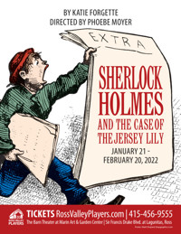 Sherlock Holmes and The Case of The Jersey Lily in San Francisco