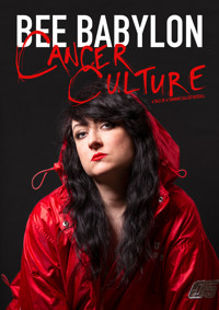 Bee Babylon: Cancer Culture (Preview) show poster