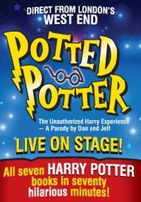 Potted Potter: The Unauthorized Harry Experience show poster