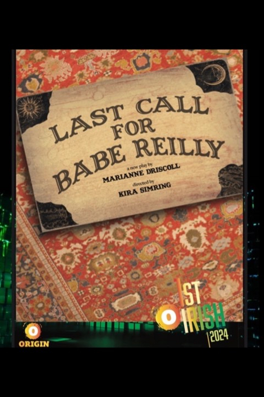 Last Call For Babe Reilly show poster