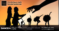 Pilobolus: Shadowland - The New Adventure show poster