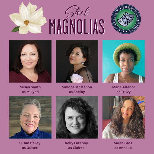 Steel Magnolias in Connecticut