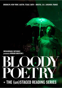 BLOODY POETRY + (un)Staged Readings from CAIN, PROMETHEUS UNBOUND, and FRANKENSTEIN