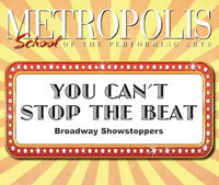You Can't Stop the Beat: Broadway Showstoppers show poster