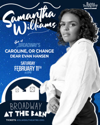 Samantha Williams - Broadway at the Barn show poster