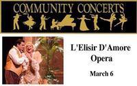 Community Concerts: L'Elisir D'Amore Opera