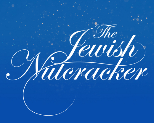 The Jewish Nutcracker - Short & Suite
