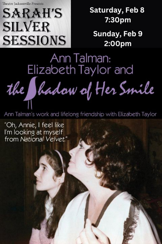 Ann Talman: Elizabeth Taylor and the Shadow of Her Smile in Jacksonville