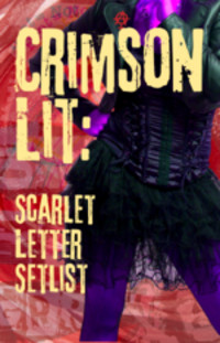 Crimson Lit - Scarlet Letter Setlist show poster