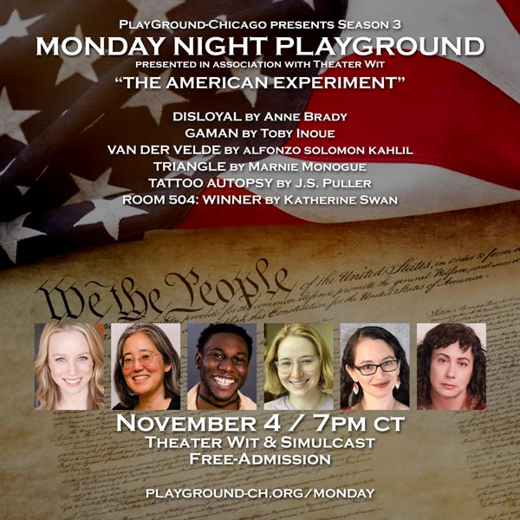 Monday Night PlayGround: The American Experiment in Chicago