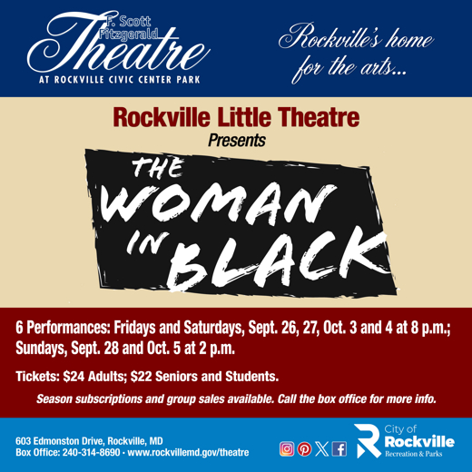 Rockville Little Theatre presents “THE WOMAN IN BLACK” in Baltimore