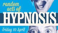 Matt Hale's Random Acts of Hypnosis show poster