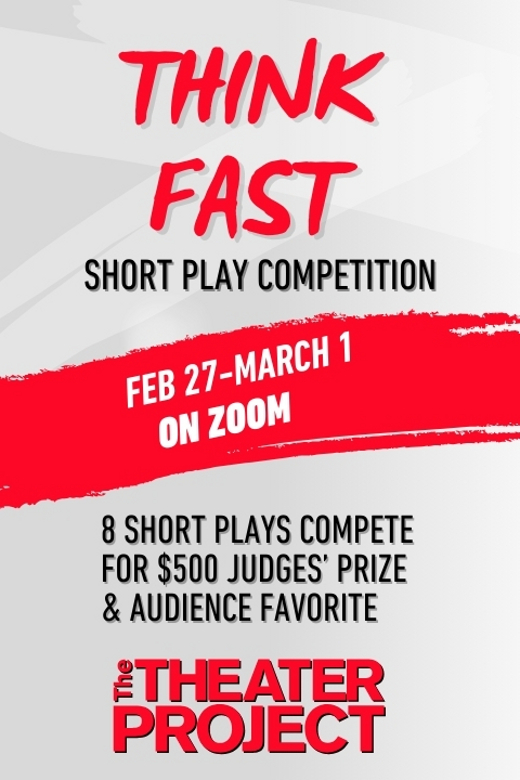 THINK FAST - An online One-Act Play competition