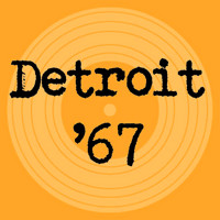 Detroit '67 show poster