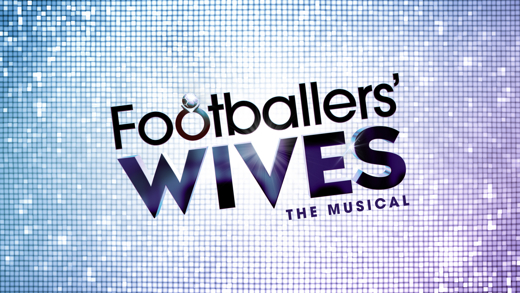Footballers' Wives: The Musical in UK Regional